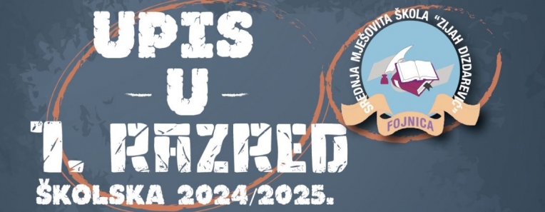 Konkurs za upis učenika u prvi razred za školsku 2024/25. godinu